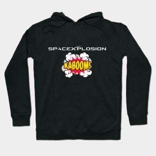 SpaceXplosion Exploding Rocket Kaboom! Hoodie